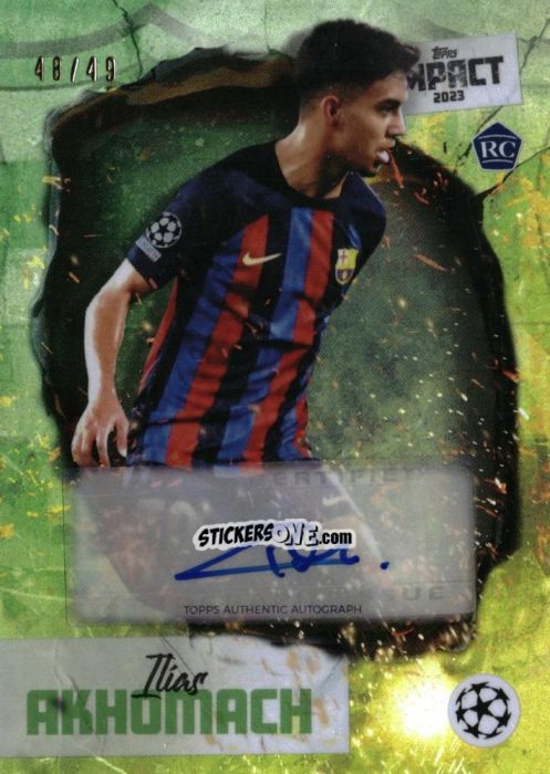 Cromo Ilias Akhomach - Impact UEFA Club Competitions 2022-2023
 n. A10gr - Topps