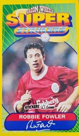 Cromo Robbie Fowler - Super Strikers 1998
 n. 2 - Wagon Wheels