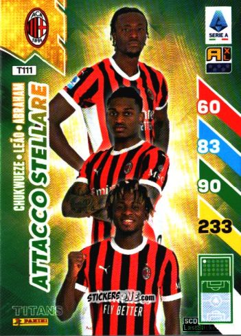 Sticker Samuel Chukwueze / Rafael Leão / Tammy Abraham - Calciatori 2024-2025. Adrenalyn XL TITANS
 n. T111 - Panini