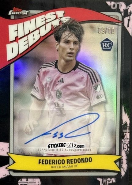 Sticker Federico  Redondo  - Finest MLS 2024-2025
 n. FDA-FR - Topps