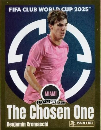 Figurina Benja Cremaschi (The Chosen One) - FIFA Club World Cup 2025
 n. 60 - Panini