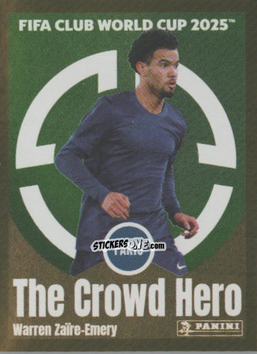 Cromo Warren Zaïre-Emery (The Crowd Hero) - FIFA Club World Cup 2025
 n. 79 - Panini