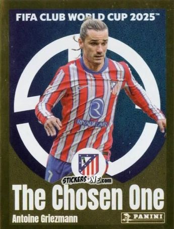 Sticker Antoine Griezmann (The Chosen One) - FIFA Club World Cup 2025
 n. 94 - Panini
