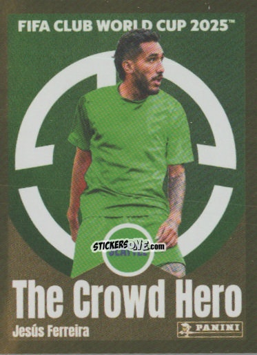 Cromo Jesús Ferreira (The Crowd Hero) - FIFA Club World Cup 2025
 n. 118 - Panini