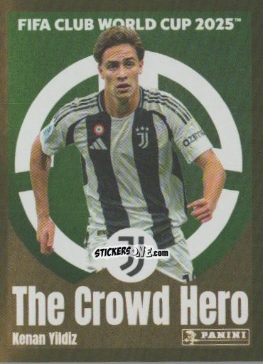 Cromo Kenan Yıldız (The Crowd Hero) - FIFA Club World Cup 2025
 n. 478 - Panini