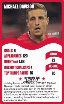 Sticker Michael Dawson - Nottingham Forest 30 Legendary Players
 n. 18 - Top Trumps