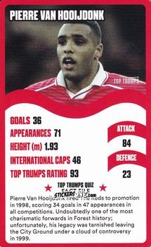 Sticker Pierre van Hooijdonk - Nottingham Forest 30 Legendary Players
 n. 21 - Top Trumps