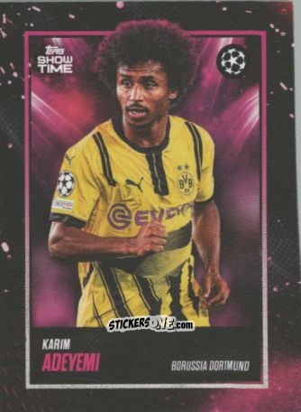 Sticker Karim Adeyemi - Showtime UEFA Club Competitions 2024-2025
 n. 24 - Topps