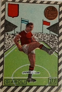 Cromo Gino Giaroli - Tuttocalcio Campionato 1948-1949 Serie B n. 277 - CICOGNA

