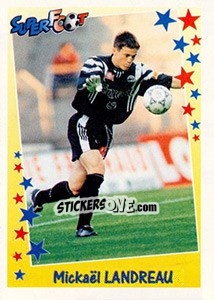 Sticker Mickaël Landreau - SuperFoot 1998-1999 n. 28 - Panini