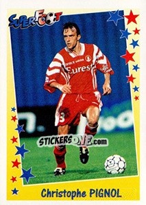 Sticker Christophe Pignol - SuperFoot 1998-1999 - Panini