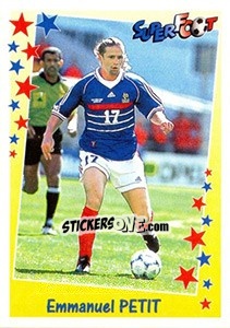 Figurina Emmanuel Petit - SuperFoot 1998-1999 - Panini