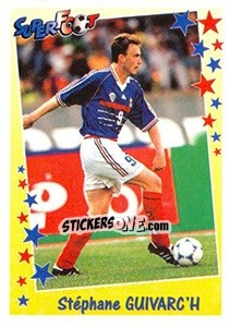 Cromo Stéphane Guivarc'H - SuperFoot 1998-1999 - Panini