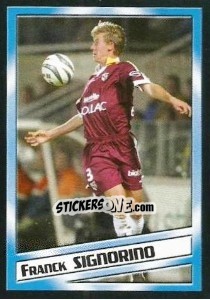 Sticker Franck Signorino - SuperFoot 2004-2005 n. 89 - Panini