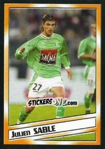 Figurina Julien Sable - SuperFoot 2004-2005 - Panini