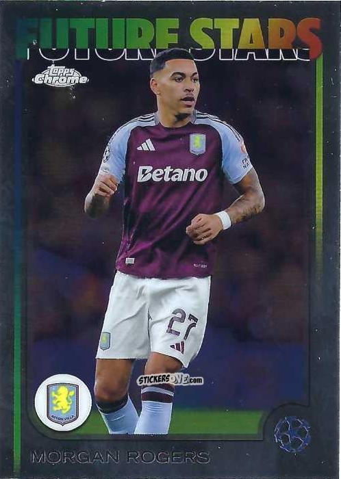 Sticker Morgan Rogers - Chrome Uefa Club Competitions 2024-2025 n. 38 - Topps