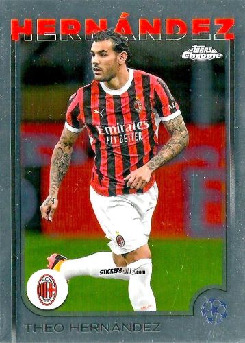 Sticker Theo Hernandez - Chrome Uefa Club Competitions 2024-2025 n. 65 - Topps
