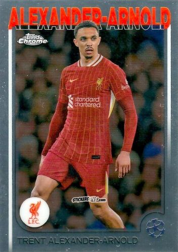 Sticker Trent Alexander-Arnold - Chrome Uefa Club Competitions 2024-2025 n. 104 - Topps