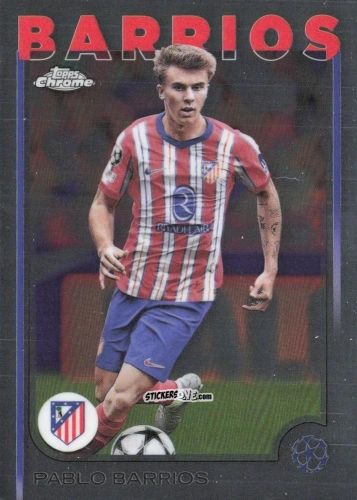 Figurina Pablo Barrios - Chrome Uefa Club Competitions 2024-2025 n. 123 - Topps