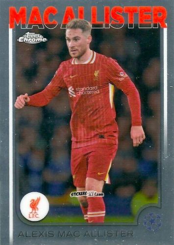Figurina Alexis Mac Allister - Chrome Uefa Club Competitions 2024-2025 n. 182 - Topps