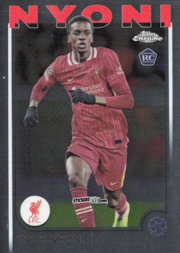 Figurina Trey Nyoni - Chrome Uefa Club Competitions 2024-2025 n. 190 - Topps