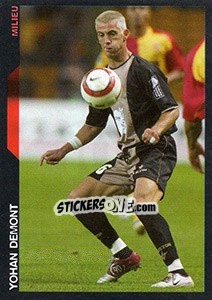 Sticker Yohan Demont - SuperFoot 2005-2006 n. 107 - Panini