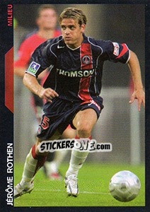 Sticker Jérôme Rothen - SuperFoot 2005-2006 - Panini