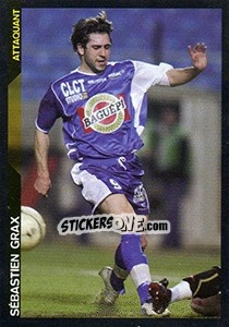 Sticker Sébastien Grax - SuperFoot 2005-2006 - Panini