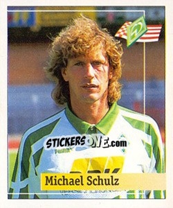Sticker Michael Schulz - German Football Bundesliga 1994-1995. Final phase n. 27 - Panini
