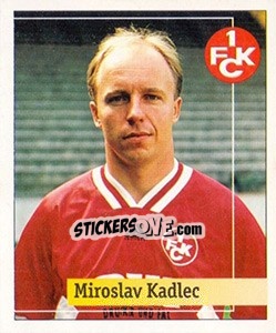 Sticker Miroslav Kadlec - German Football Bundesliga 1994-1995. Final phase n. 51 - Panini
