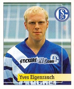 Cromo Yves Eigenrauch - German Football Bundesliga 1994-1995. Final phase - Panini