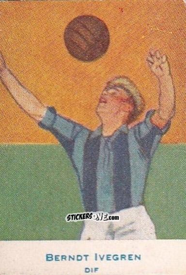 Cromo Berndt Ivegren - Allsvenskan 1953-1956 n. 21 - Alifabolaget
