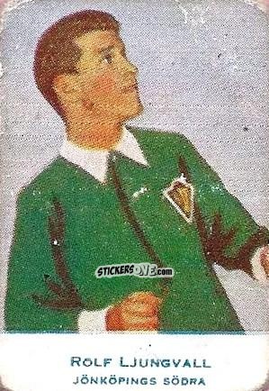 Sticker Rolf Ljungvall - Alfa Allsvenskan 1953-1956
 n. 70 - Alifabolaget
