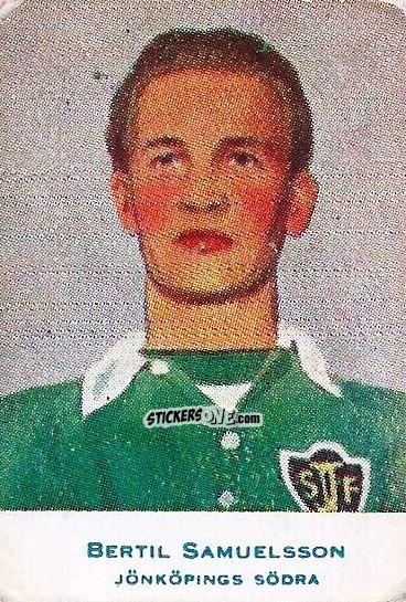 Sticker Bertil Samuelsson - Alfa Allsvenskan 1953-1956
 n. 130 - Alifabolaget
