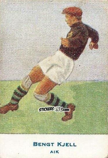 Sticker Bengt Kjell - Alfa Allsvenskan 1953-1956
 n. 221 - Alifabolaget
