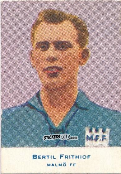 Cromo Bertil Frithiof - Allsvenskan 1953-1956 n. 307 - Alifabolaget

