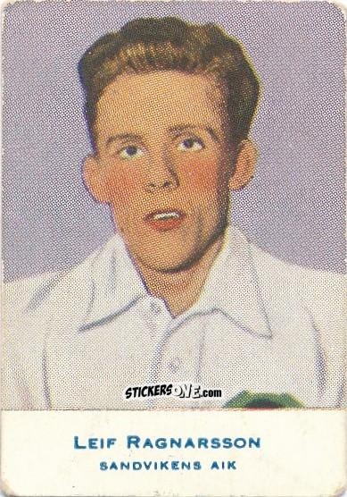Sticker Leif Ragnarsson - Allsvenskan 1953-1956 n. 310 - Alifabolaget
