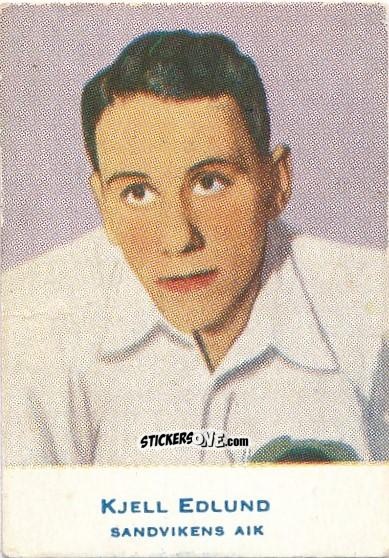 Sticker Kjell Edlund - Allsvenskan 1953-1956 n. 311 - Alifabolaget
