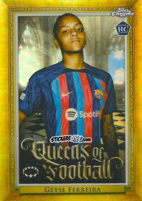 Sticker Geyse Ferreira - UEFA Women’s Champions League Chrome 2022-2023
 n. Q-18 - Topps
