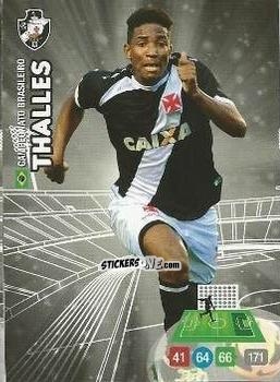 Sticker Thalles - Campeonato Brasileiro 2014. Adrenalyn XL
 n. 132 - Panini