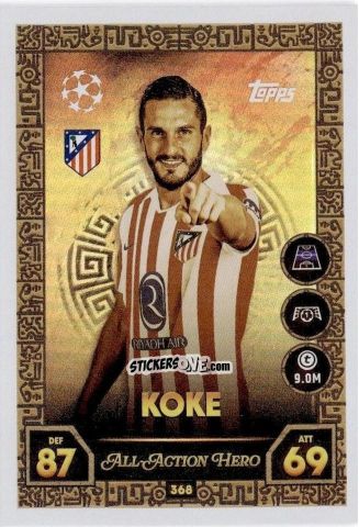Figurina Koke - UEFA Champions League & Europa League 2025-2026. Match Attax
 n. 368 - Topps