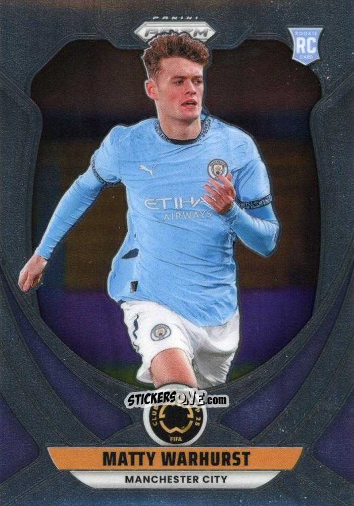 Figurina Matty Warhurst  - Fifa Club World Cup 2025. Prizm n. 140 - Panini