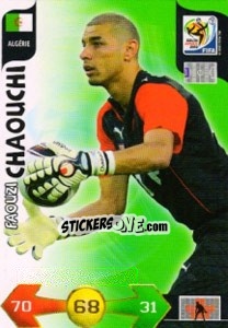 Figurina Faouzi Chaouchi - FIFA World Cup South Africa 2010. Adrenalyn XL - Panini