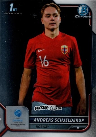 Sticker Andreas Schjelderup - Bowman Chrome Road To Uefa U21 Euros 2022 n. 1 - Topps