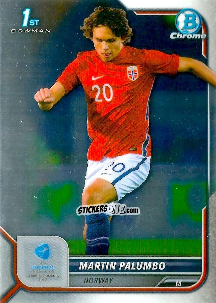Figurina Martin Palumbo - Bowman Chrome Road To Uefa U21 Euros 2022 n. 139 - Topps
