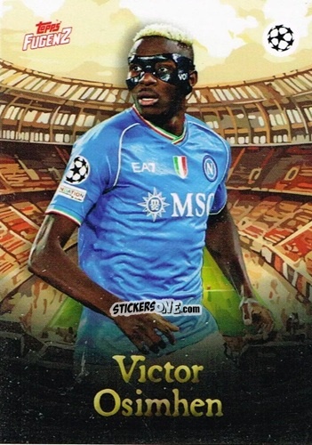 Sticker Victor Osimhen - Fugenz Uefa Club Competitions 2023-2024 n. 25 - Topps