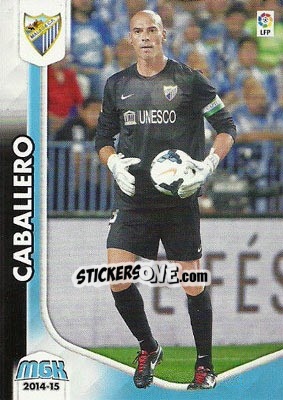 Sticker Willy Caballero - Liga BBVA 2014-2015. Megacracks n. 254 - Panini