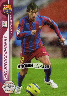 Figurina Van Bronckhorst - Liga 2006-2007. Megacracks - Panini