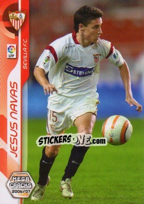 Sticker Jesus Navas - Liga 2006-2007. Megacracks n. 285 - Panini