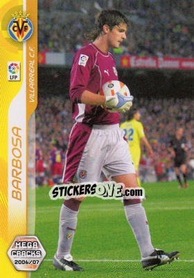 Figurina Barbosa - Liga 2006-2007. Megacracks n. 326 - Panini